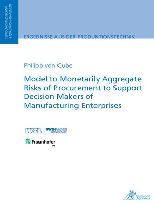 cover image of Model to Monetarily Aggregate Risks of Procurement to Support Decision Makers